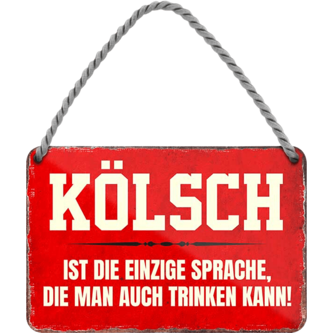 Kölsch Blechschild 12 x 18 cm