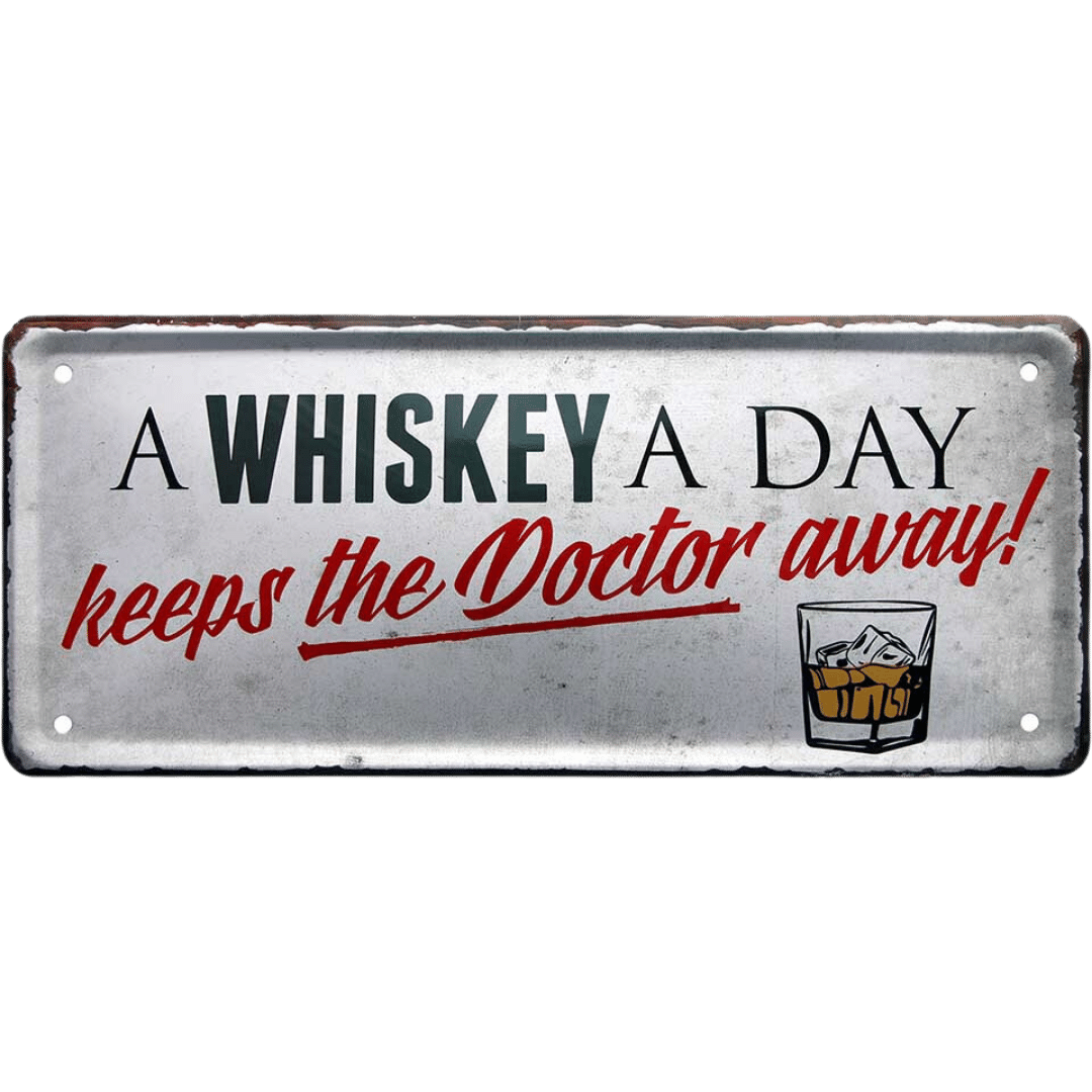 A Whiskey a Day Blechschild Dekoration