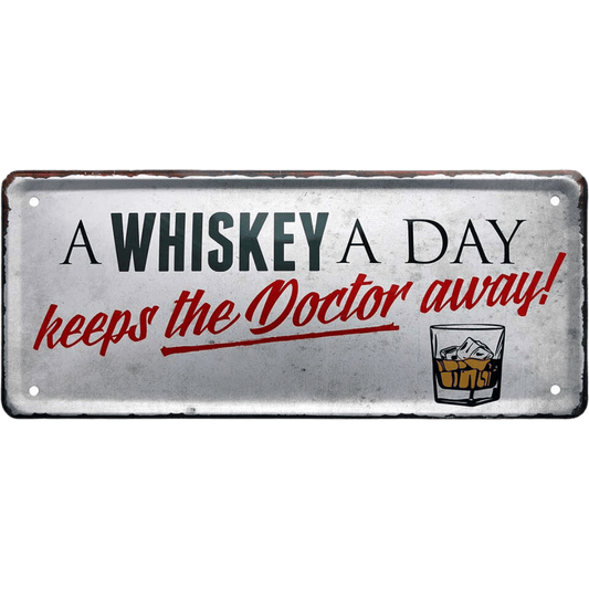 A Whiskey a Day Blechschild Dekoration