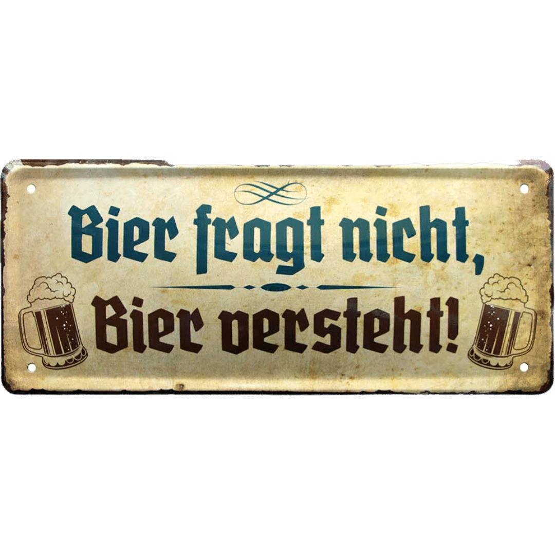Bier fragt nicht Blechschild 28 x 12 cm