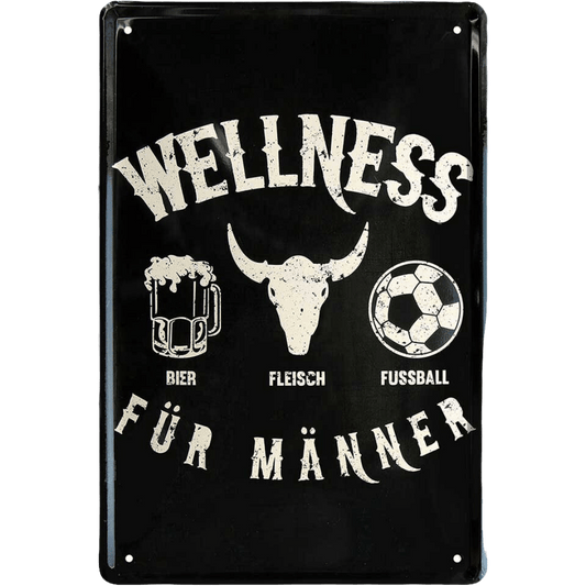 Wellness für Männer Blechschild 20 x 30 cm