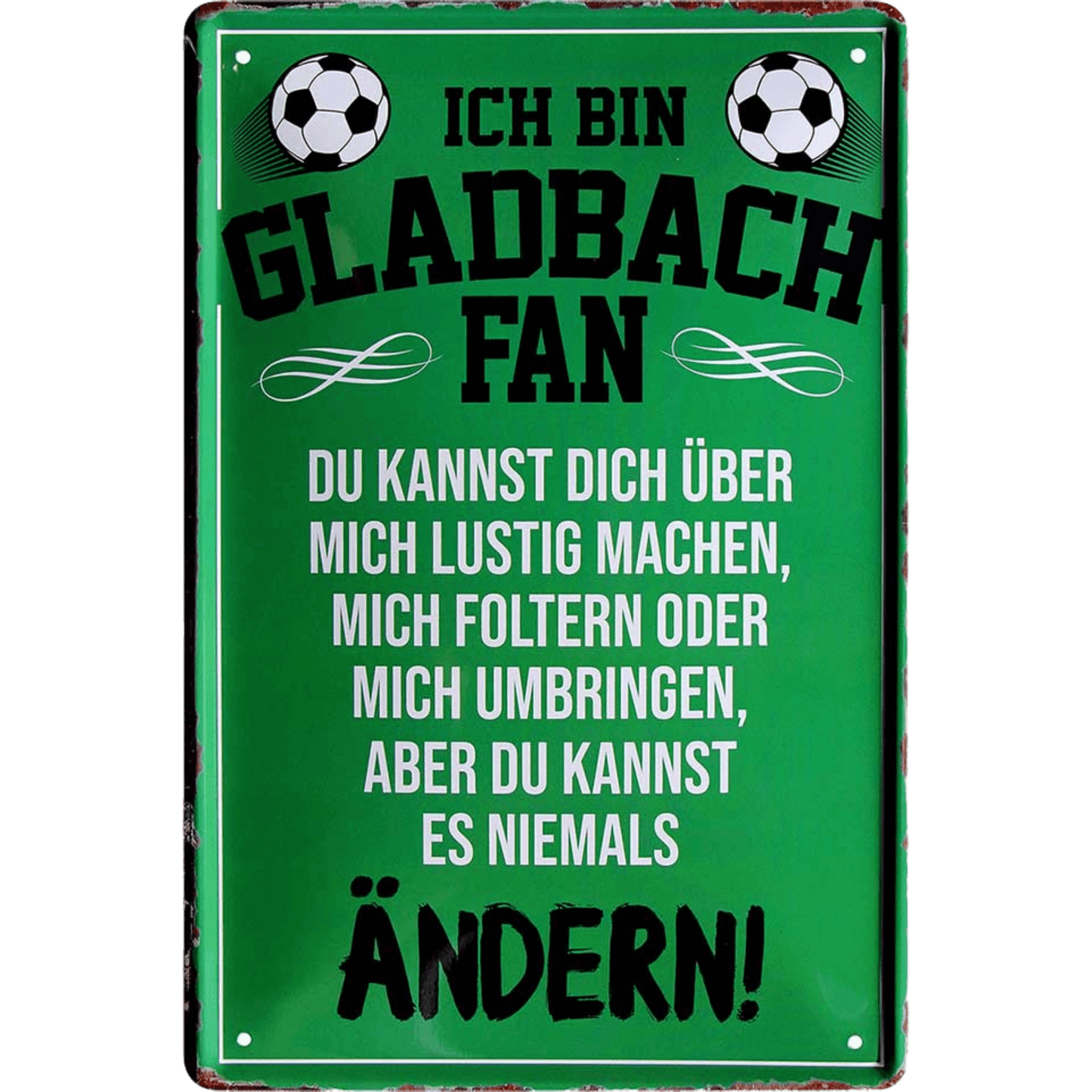 Mönchengladbach Fanartikel Blechschilder - Man Cave Germany 20 x 30 cm (Fan für's Leben (schwarze Schrift) Blechschild