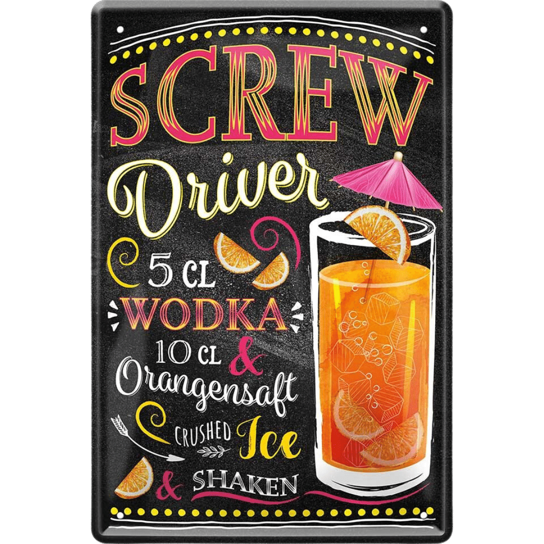 Screw Driver Cocktail Blechschild Dekoration